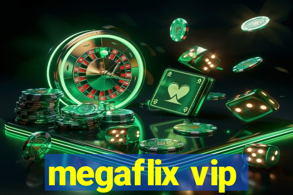 megaflix vip